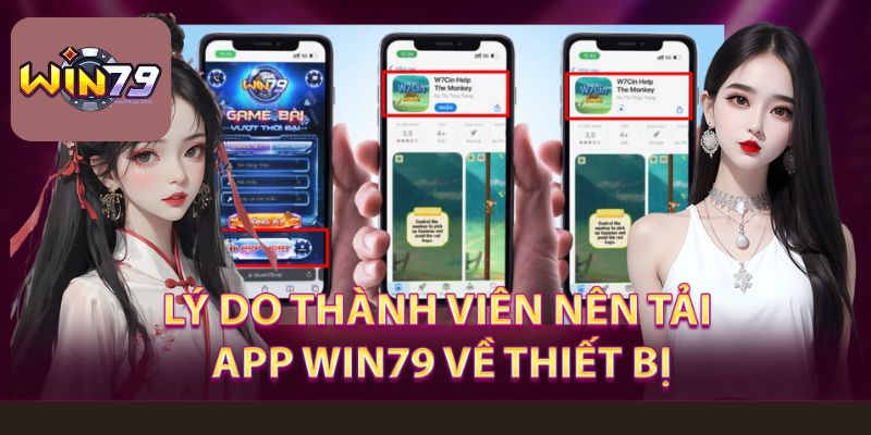 Tải app Win79 - Hướng Dẫn Newbie Cách Thực Hiện Siêu Nhanh 3 Lưu ý khi tải app về điện thoại